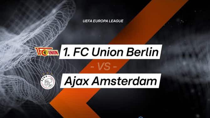 Vorschaubild für Highlights: Unions EL-Märchen geht weiter! Union Berlin 3-1 Ajax