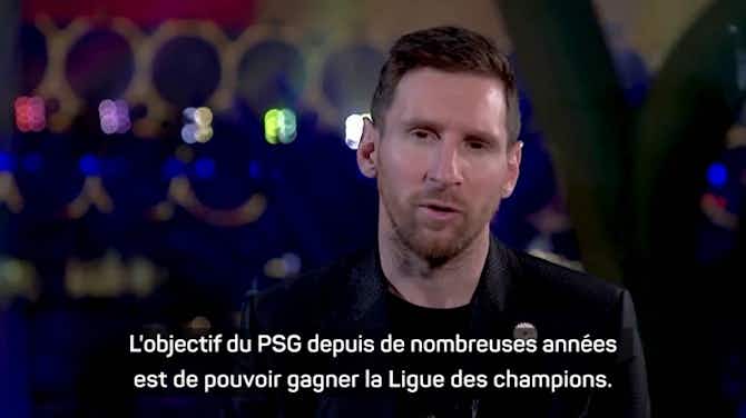 Image d'aperçu pour PSG - Messi : “L’objectif est de gagner la Ligue des champions”