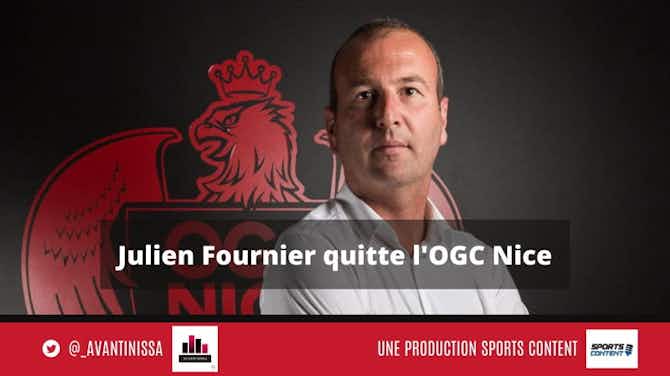 Image d'aperçu pour Julien Fournier quitte l'OGC Nice (2011 - 2022)