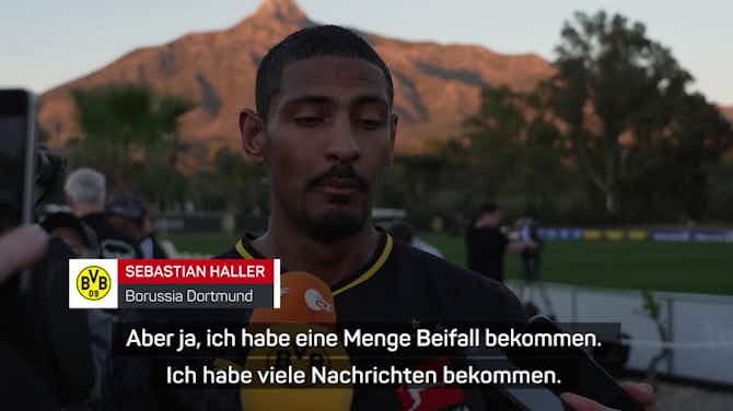 Vorschaubild für Haller zu BVB-Debüt: "Es war ein schöner Moment"