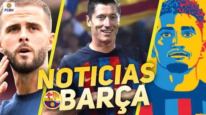 Imagen de vista previa para Noticias Barça: Raphinha, presentado • Lewandowski, horas clave • Presión a Frenkie • Ojo Pjanic