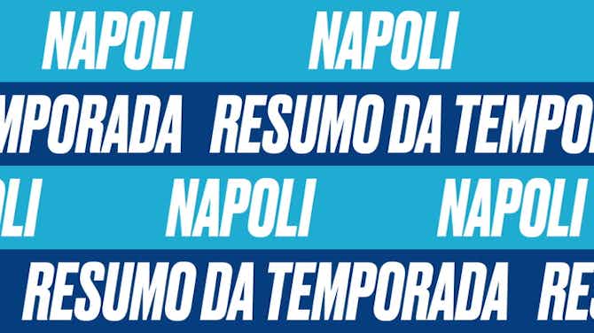 Imagem de visualização para Fim do jejum! Resumo da inesquecível temporada de 2022/23 do Napoli