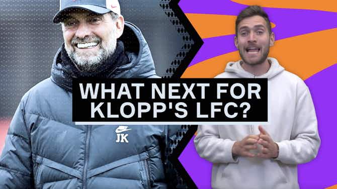 Preview image for What next for Klopp's Liverpool?