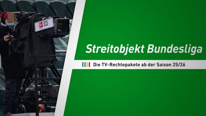 Imagen de vista previa para Streitobjekt Bundesliga: Die TV-Rechtepakete der DFL