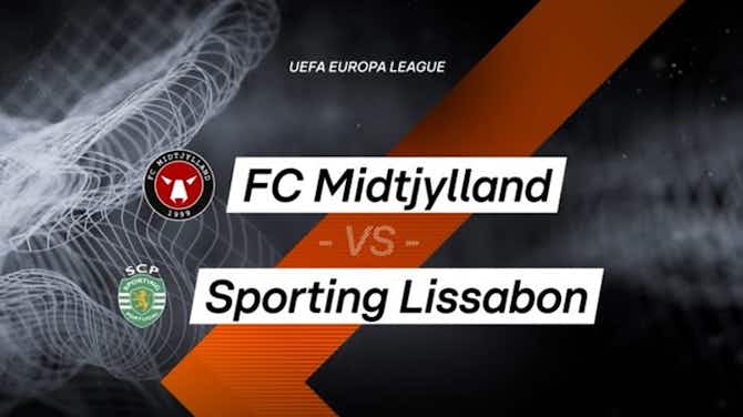 Vorschaubild für UEFA Europa League: Midtjylland 0-4 Sporting Lissabon