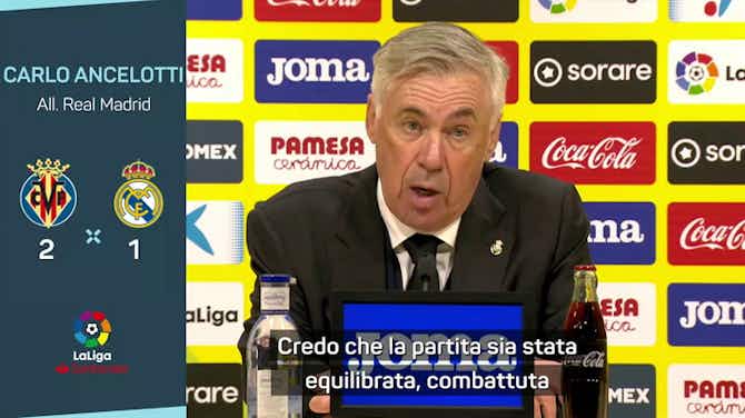 Anteprima immagine per Real ko, Ancelotti non cerca scuse: "Villarreal meglio di noi"