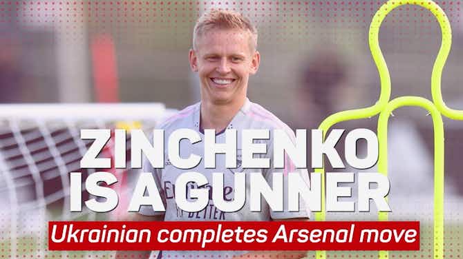 Preview image for Gunners thrilled by incoming Zinchenko