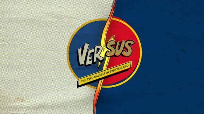 Preview image for Versus: Two Swiss champions face to face