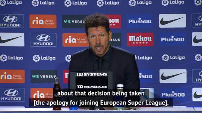 Preview image for Atleti's apology for Super League involvement was a 'great gesture' - Simeone