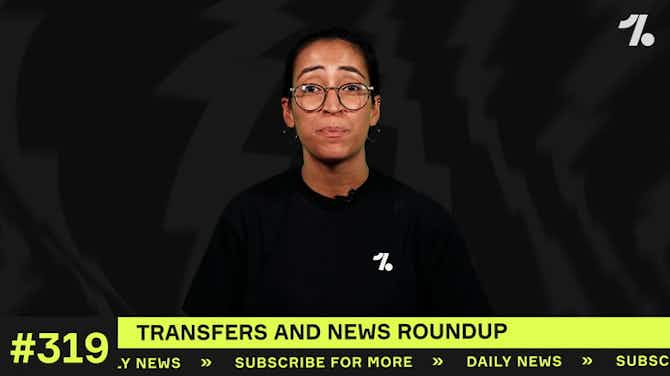Preview image for Transfer latest: Real Madrid, Juventus and MORE make moves!