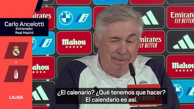 Imagen de vista previa para Ancelotti: "¿El calendario? Buff.."