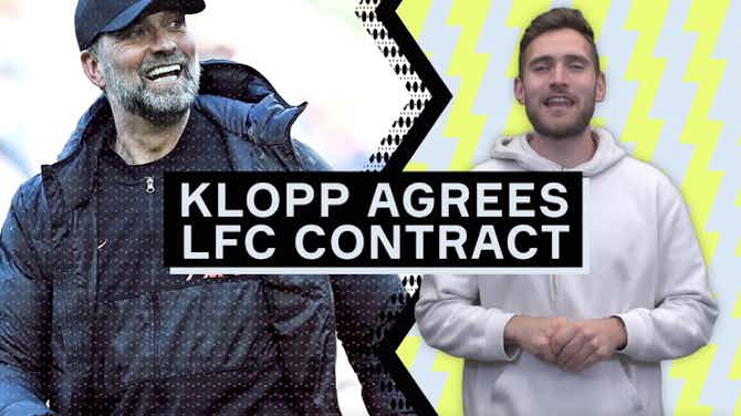 Preview image for Klopp signs new Liverpool contract