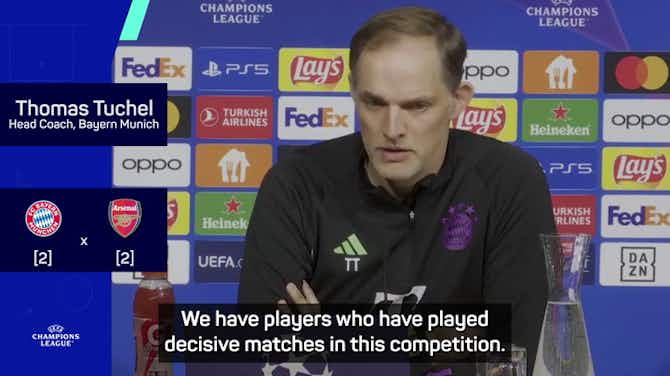 Preview image for Tuchel reveals Bayern's advantage that could be the difference against Arsenal