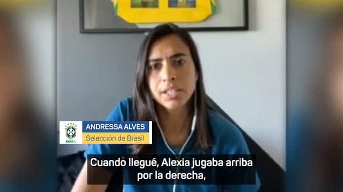 Imagen de vista previa para Andressa Alves: "Putellas está cambiando el fútbol español como Marta cambió el brasileño"