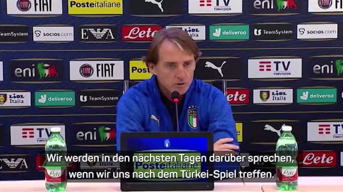 Vorschaubild für Mancini: "Werden über Dinge sprechen"