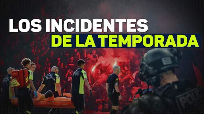 Imagen de vista previa para Los incidentes violentos de la temporada en Francia