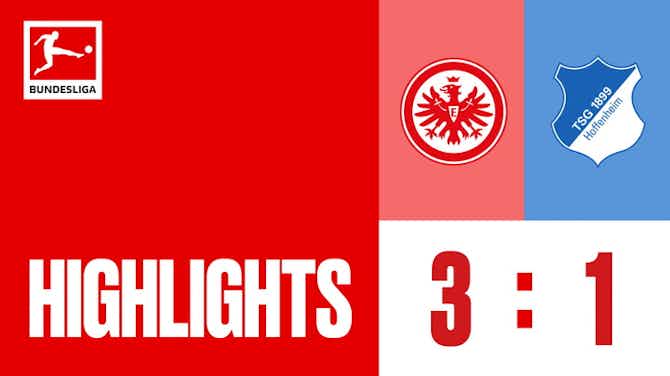 Preview image for Highlights_Eintracht Frankfurt vs. TSG Hoffenheim_Matchday 25_ACT