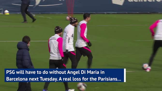 Preview image for Di Maria - PSG's missing Angel v Barca