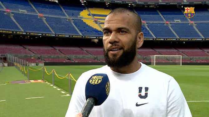 Preview image for Dani Alves on returning to the Camp Nou to face FC Barcelona