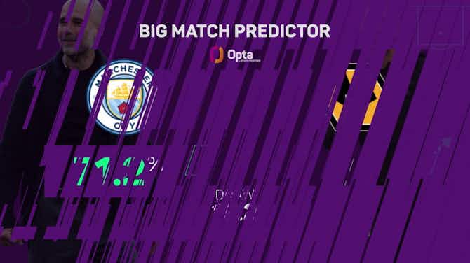 Anteprima immagine per Manchester City v Wolves - Big Match Predictor