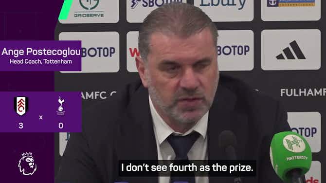 Preview image for Postecoglou doesn't see fourth place as 'prize' for Spurs