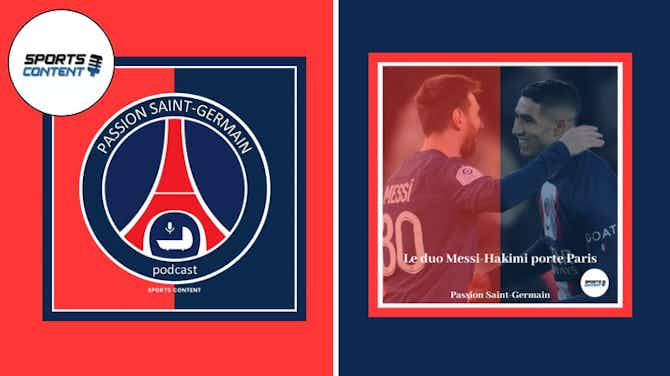 Image d'aperçu pour Le duo Messi - Hakimi  porte Paris !