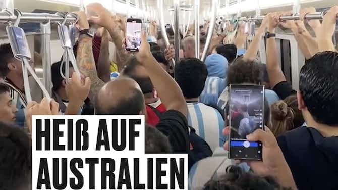 Vorschaubild für Heiß auf Australien! Argentinien-Fans singen in der Bahn