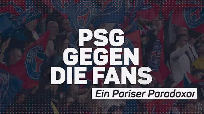 Vorschaubild für PSG und die Fans: Ein Pariser Paradoxon