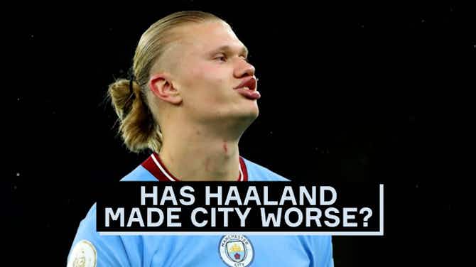 Preview image for Has Haaland made Man City worse?