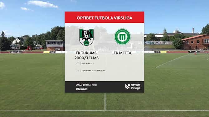 Image d'aperçu pour Latvian Higher League: Tukums 2-0 Metta/LU