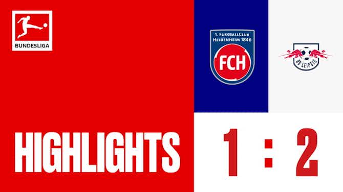 Image d'aperçu pour Highlights_1. FC Heidenheim 1846 vs. RB Leipzig_Matchday 30_ACT