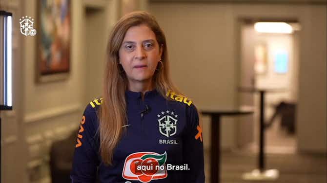 Imagem de visualização para Leila Pereira destaca oportunidade para mulheres com Copa do Mundo Feminina no Brasil