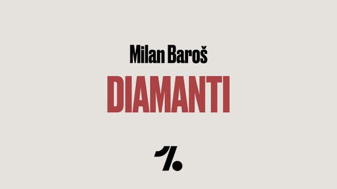 Anteprima immagine per Diamanti: Milan Baroš