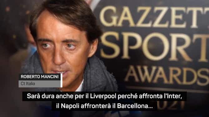 Anteprima immagine per Mancini carica l'Inter: "Sarà dura anche per il Liverpool"