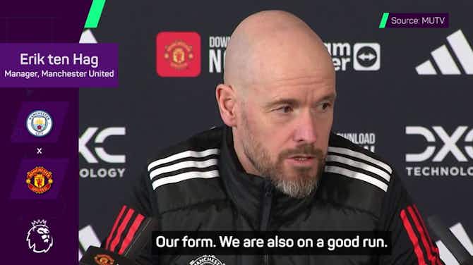 Preview image for Ten Hag 'can smell' excitement ahead of Manchester Derby