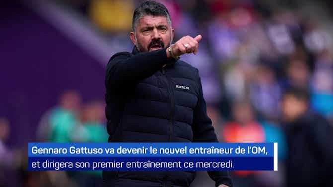 Image d'aperçu pour Marseille - Gattuso débarque à l'OM