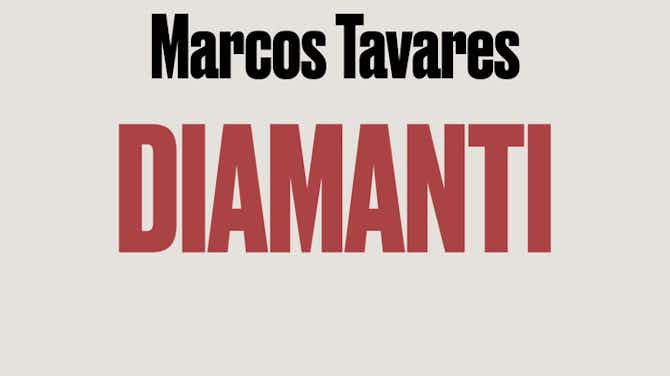 Anteprima immagine per Diamanti: Marcos Tavares