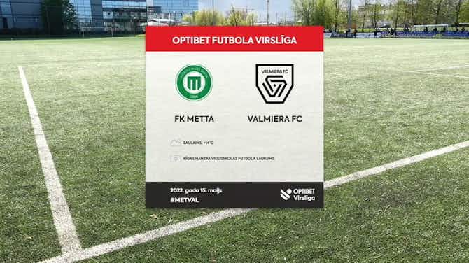Preview image for Latvian Higher League: Metta/LU 0-3 Valmiera