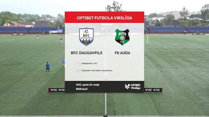Imagem de visualização para Latvian Higher League: BFC Daugavpils 1-2 Auda