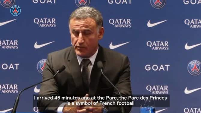 Preview image for Christophe Galtier first words as Paris Saint-Germain's coach