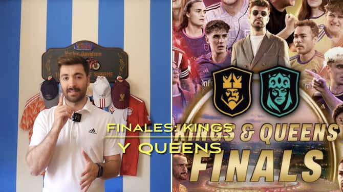 Imagen de vista previa para Todo los detalles sobre las Finales de la Kings y la Queens League
