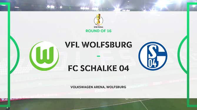 Image d'aperçu pour DFB Pokal Highlights: Wolfsburg 1-0 Schalke