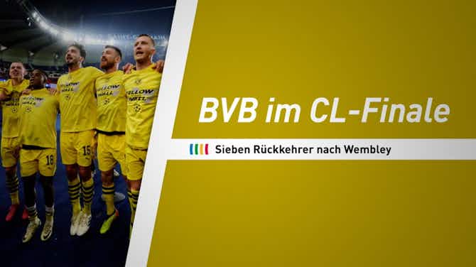 Anteprima immagine per  Sieben BVB-Rückkehrer nach Wembley