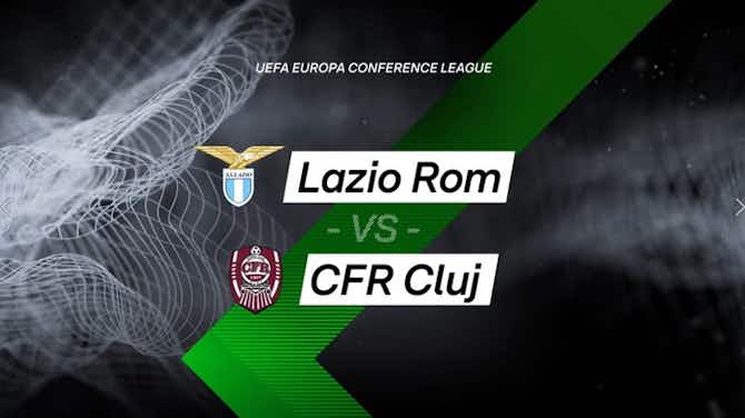 Vorschaubild für UEFA Conference League: Lazio 1-0 Cluj