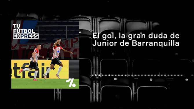 Imagen de vista previa para El gol, la gran duda de Junior
