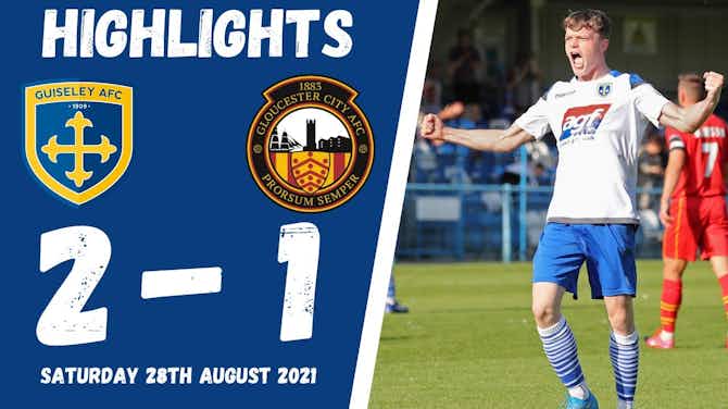 Preview image for HIGHLIGHTS | Guiseley AFC vs Gloucester City | 28th August 2021