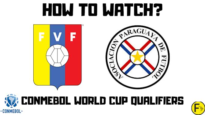 Preview image for Venezuela vs Paraguay- Live Stream (2020), How to Watch Online, TV channel, Prediction