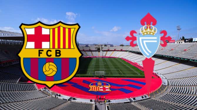 Preview image for Barcelona vs Celta Vigo - La Liga: TV channel, team news, lineups & prediction