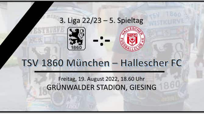 Vorschaubild für 3. Liga 22/23 – 5. Spieltag: TSV 1860 vs. Hallescher FC