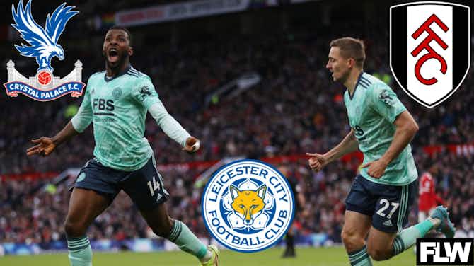 Preview image for Leicester City transfer news latest: Kelechi Iheanacho, Taylor Harwood-Bellis, Ilias Chair, Timothy Castagne